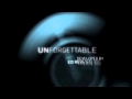 Unforgettable - Abertura / Opening