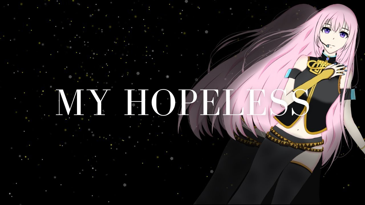 MY HOPELESS