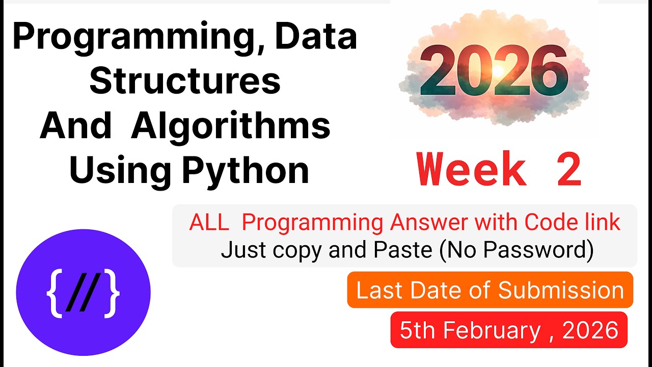 Programming, Data Structures And Algorithms Using Python |Week 2 Programming Answers 2026|Code Link