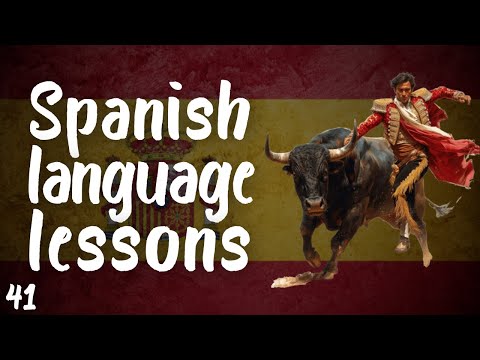 Spanish Language | Lesson 41