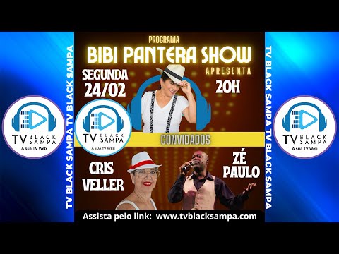 Bibi Pantera Show Participação Cris Veller e Zé Paulo
