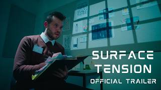 Surface Tension | OFFICIAL TRAILER