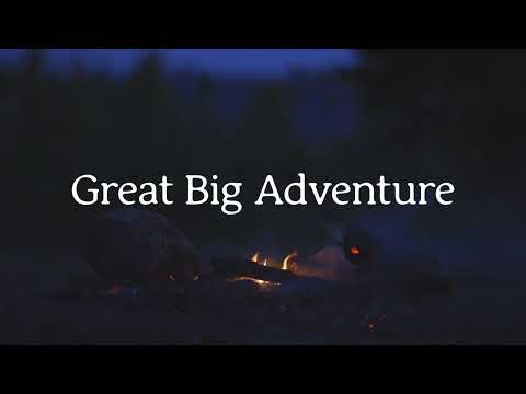 Northwest Stories - Great Big Adventure (Official Lyric Video)