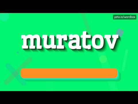 MURATOV - HOW TO SAY MURATOV? #muratov