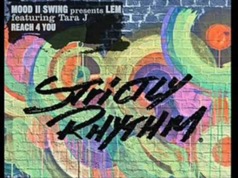 Mood II Swing Presents Lem ft Tara J - Reach 4 You (Royal Deep Mix)