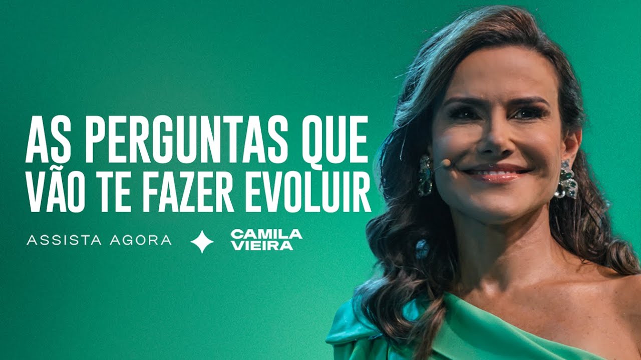 As perguntas que vão te colocar no próximo nível | Camila Vieira