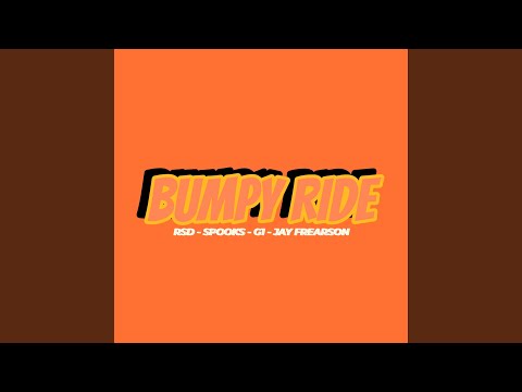 Bumpy Ride