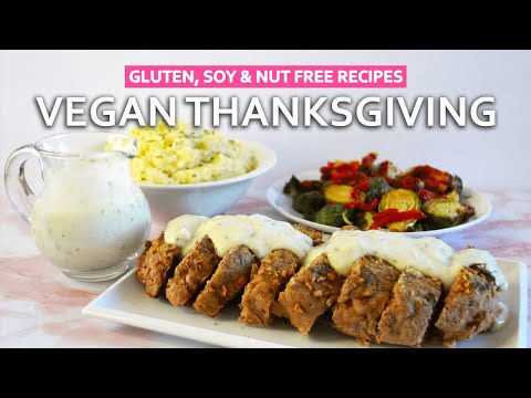 Gluten Free Vegan Thanksgiving Recipes | Top 8 Allergen Free