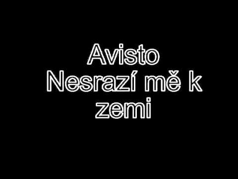 Avisto - Nesrazí mě k zemi