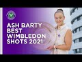 Ash Barty Best Shots Wimbledon 2021