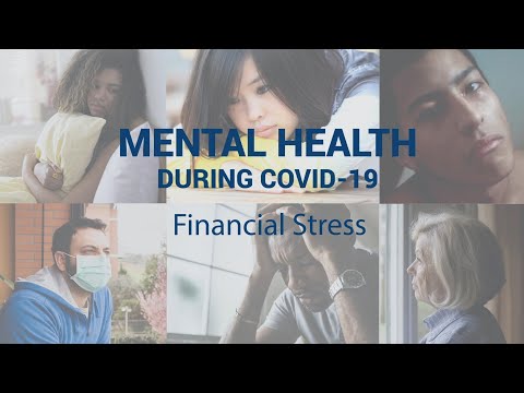 Be Kind to Your Mind: Mental Health During COVID-19 - Financial Stress