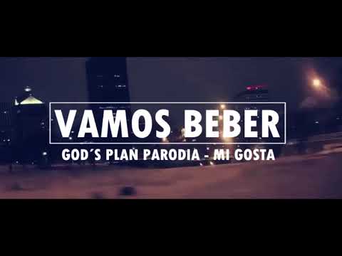 Vamos beber - God´s plan Parodia
