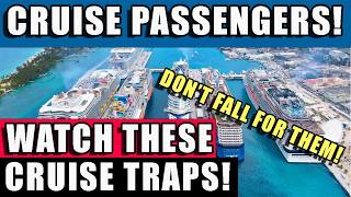 WHY Cruisers Are Still Falling For These 6 CRUISE TRAPS!