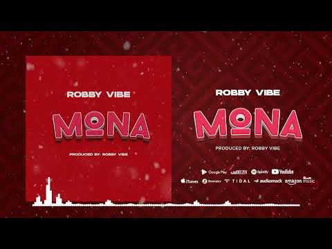 Robby Vibe - Mona (Official Audio)