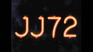 JJ72 - Nothing in this world (Studio version)