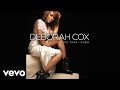 Deborah Cox - More Than I Knew (Audio) 