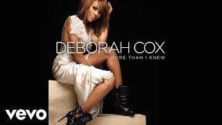 Deborah Cox - More Than I Knew (Official Audio)