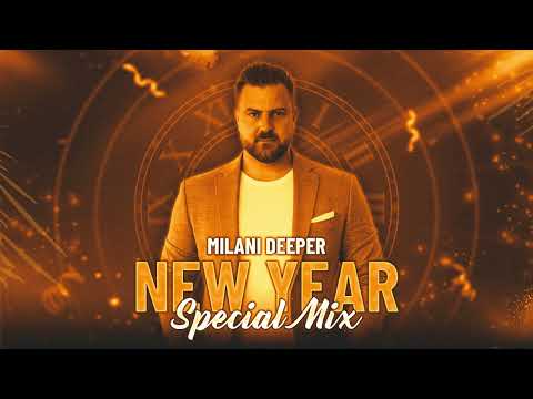Milani Deeper - New Year Special Mix (2026.01.01.)