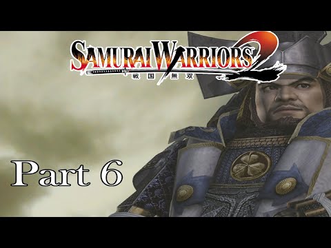 Samurai Warriors 2 Leyasu Tokugawa Story WALKTHROUGH Part 6 [FULLGAME]