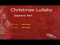 Christmas Lullaby (Arr. John Rutter) - Soprano