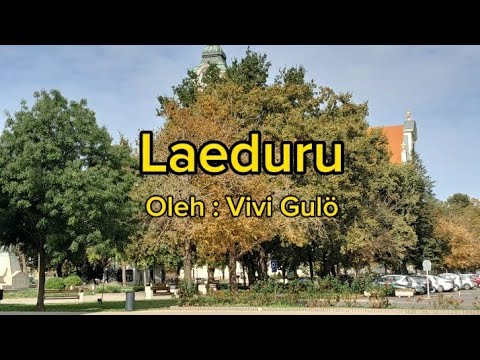 Laeduru - Vivi Gulo || Lirik Lagu Nias