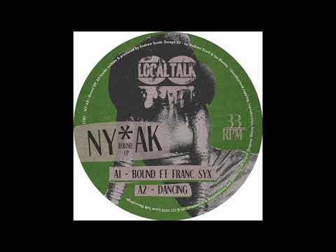 NY*AK - Bound ft Franc Syx