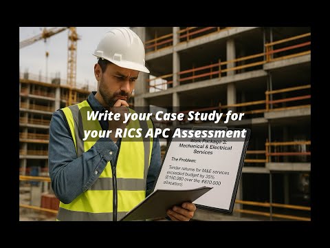 APC Essentials - How to write your RICS APC Case Study? - Free Preview