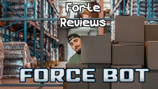 Forte Reviews: Force Bot