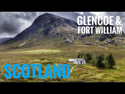 A Journey Through The Stunning Glencoe & Fort William / Scotland 