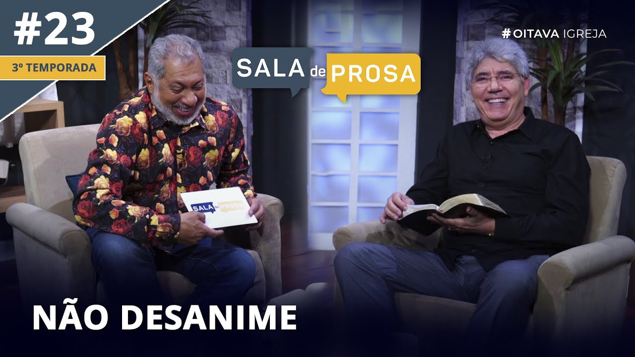 Não desanime | Sala de Prosa T3 • E23