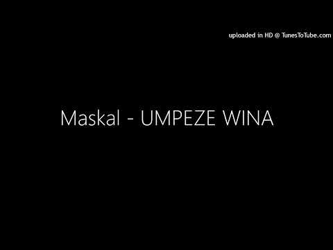 Maskal - UMPEZE WINA