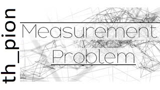 Measurement Problem - Pion's Primal Perception