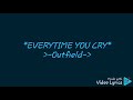 Every time you cry by outfield Lyrics