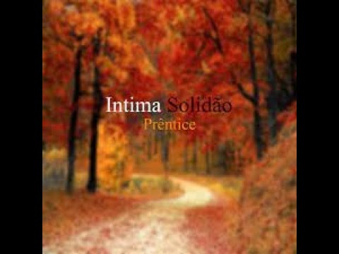 Íntima Solidão - Prêntice