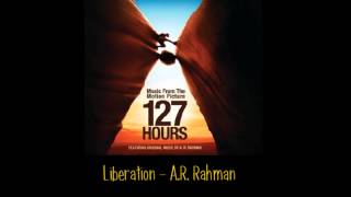 Liberation | 127 Hours (Soundtrack)