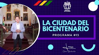 CIUDAD DEL BICENTENARIO