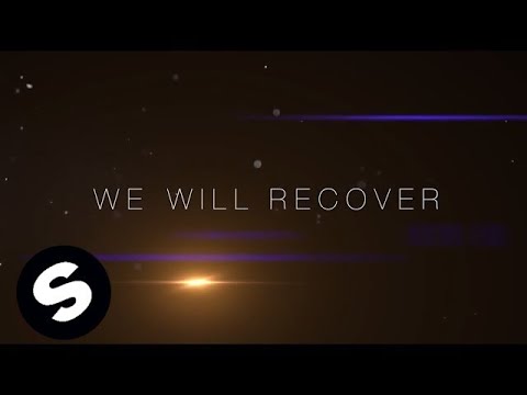 Kaaze & Michael Feiner — We Will Recover (Lyric Video)