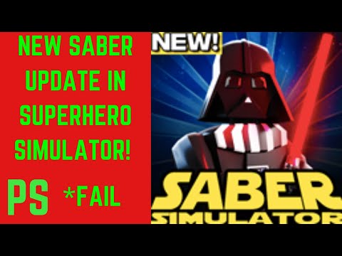 New Saber Update In Superhero Simulator! (UPDATE 12)