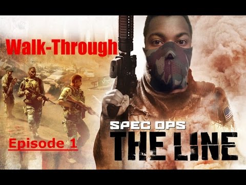 Spec Ops: The Line - We in Dubai Playa! (Walkthrough) episode 1