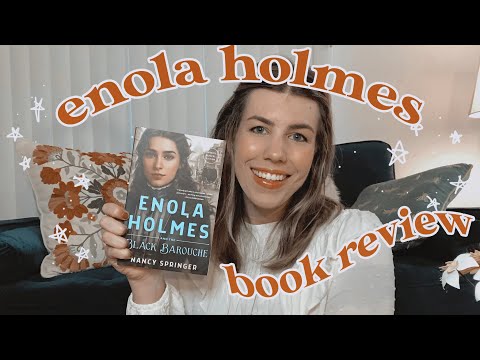 ENOLA HOLMES AND THE BLACK BAROUCHE BOOK REVIEW 🔍