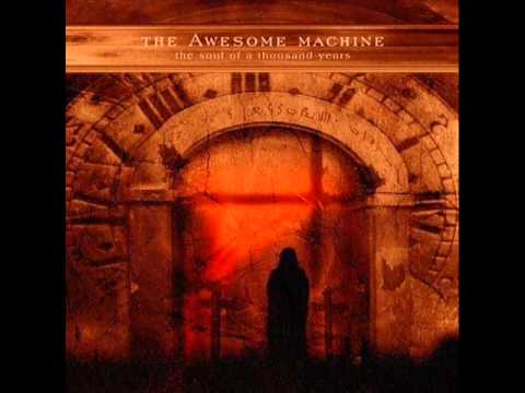 The Awesome Machine -  Holy Moment