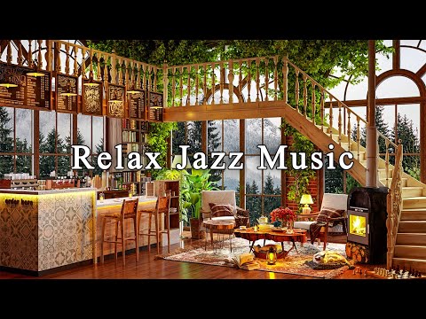 Relaxing Jazz Music for Working, Study, Focus ☕ Jazz Instrumental Music at Cozy Coffee Shop Ambience