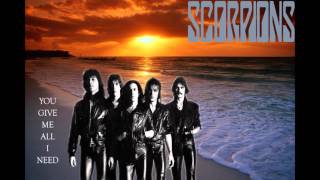 SCORPIONS : YOU GIVE ME ALL I NEED