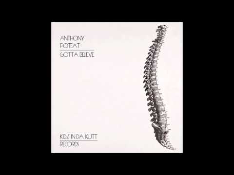 Anthony Poteat - Gotta Believe - Tony De Grezia and Aldo Valore (Dark Days Remix)