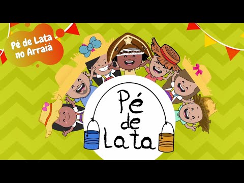 Pé de Lata - Pé de Lata no Arraiá [clipe Infantil]