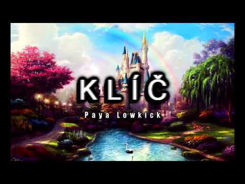 PAYA LOWKICK - KLÍČ