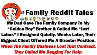 My Dad Gave The Family Company To My “Golden Boy” Brother & Called Me “Just Labor” I Resigned Quietl