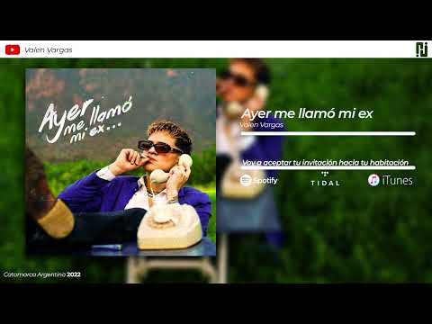 Ayer me llamó mi Ex - (VALEN /Lyrics)