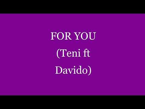 FOR YOU (Lyrics) ~ Teni ft Davido