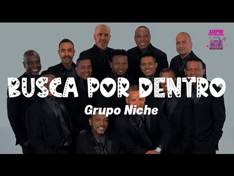 Grupo Niche  - Busca por dentro (Letra)